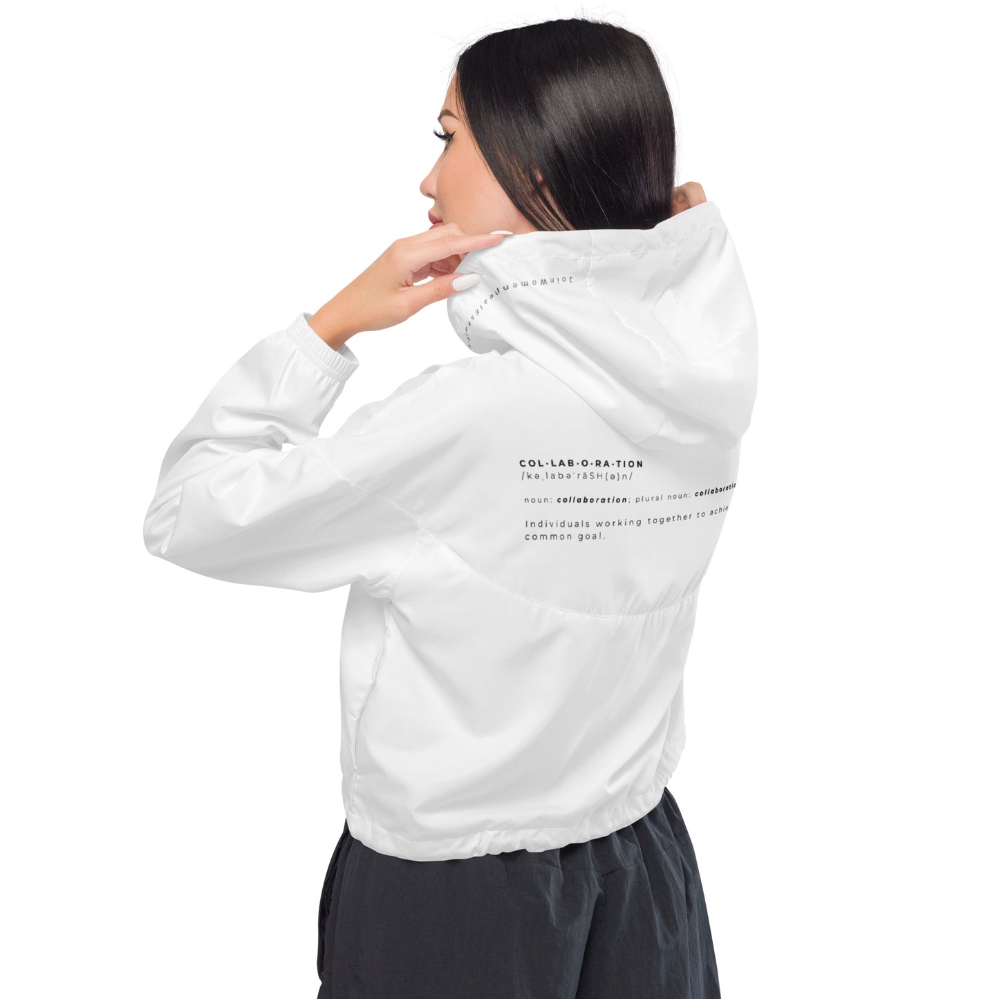 Collaboration Over Competition - Women in Real Estate - Women’s cropped windbreaker