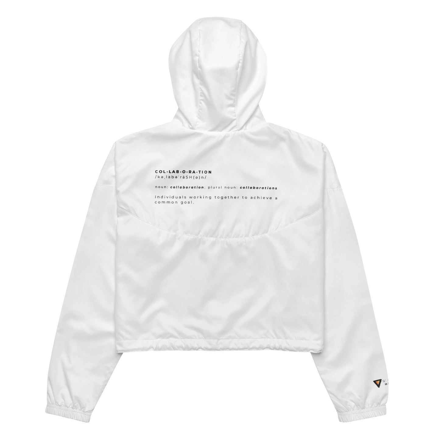 Collaboration Over Competition - Women in Real Estate - Women’s cropped windbreaker